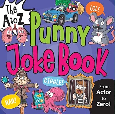 The A to Z Punny Joke Book