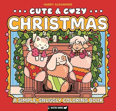 Cute & Cozy: Christmas: A Simple, Snuggly Coloring Book