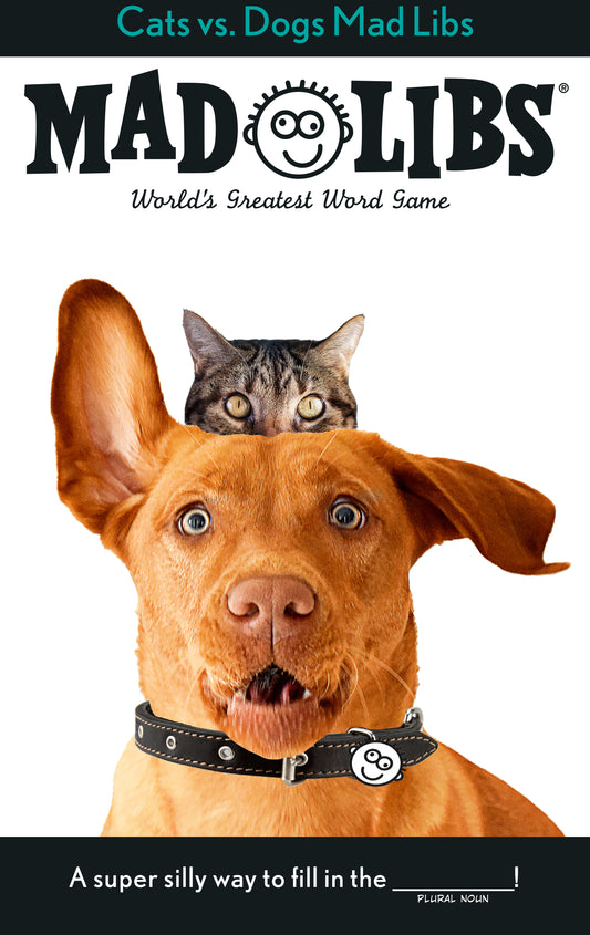 Mad Libs Cats vs. Dogs
