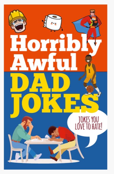 Horribly Awful Dad Jokes Book