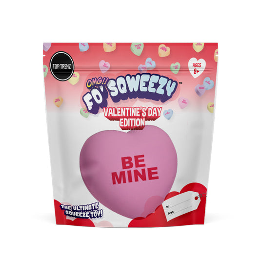 Fo Sqweezy Valentine