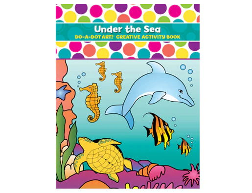 Do-A-Dot Under the Sea Activity Book