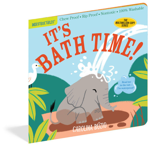 Indestructible Bath Time